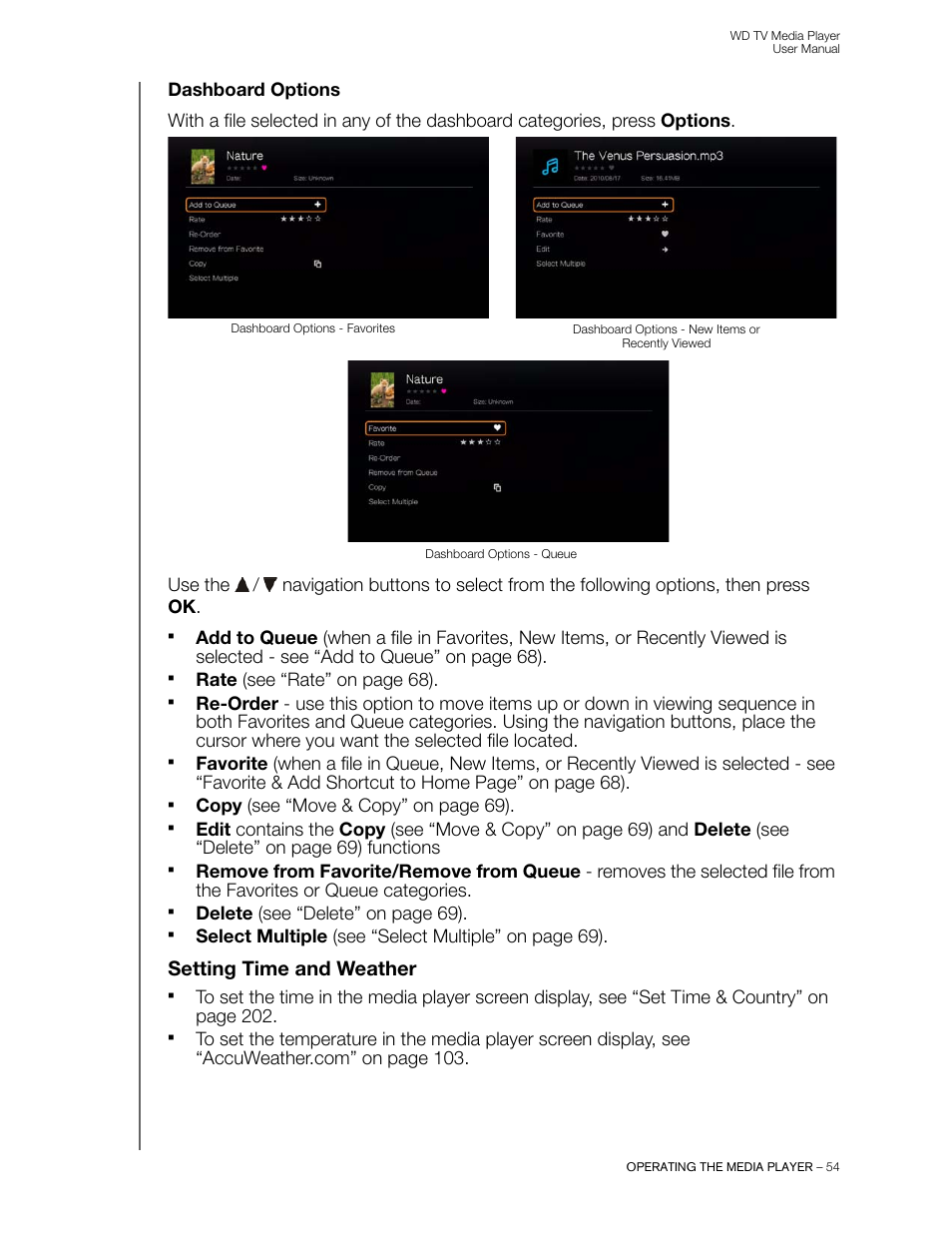 Dashboard options, Setting time and weather, Rate (see “rate” on page 68) | Copy (see “move & copy” on page 69), Delete (see “delete” on page 69), Select multiple (see “select multiple” on page 69) | Western Digital WD TV User Manual User Manual | Page 59 / 244