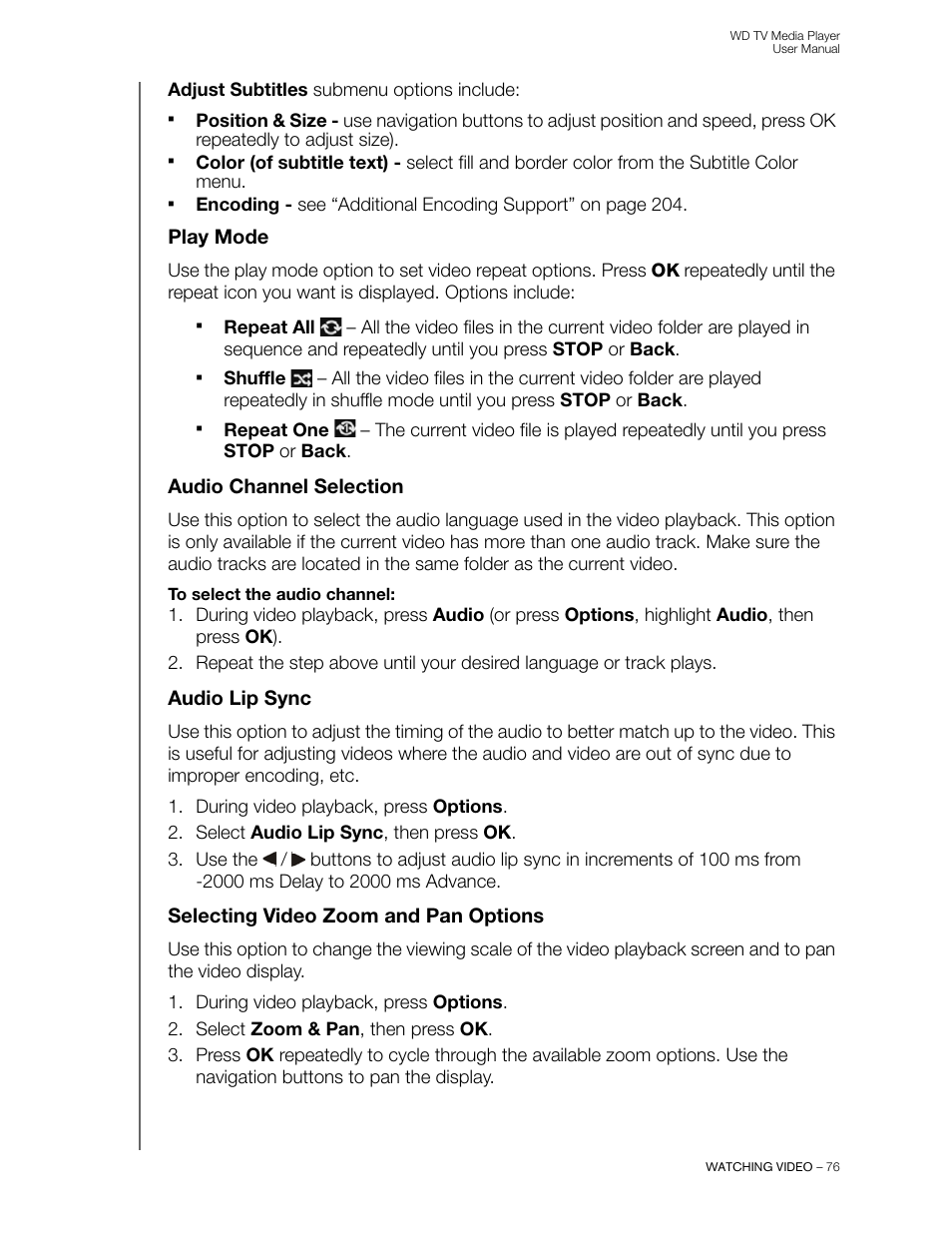 Play mode, Audio channel selection, Audio lip sync | Selecting video zoom and pan options | Western Digital WD TV User Manual User Manual | Page 81 / 244