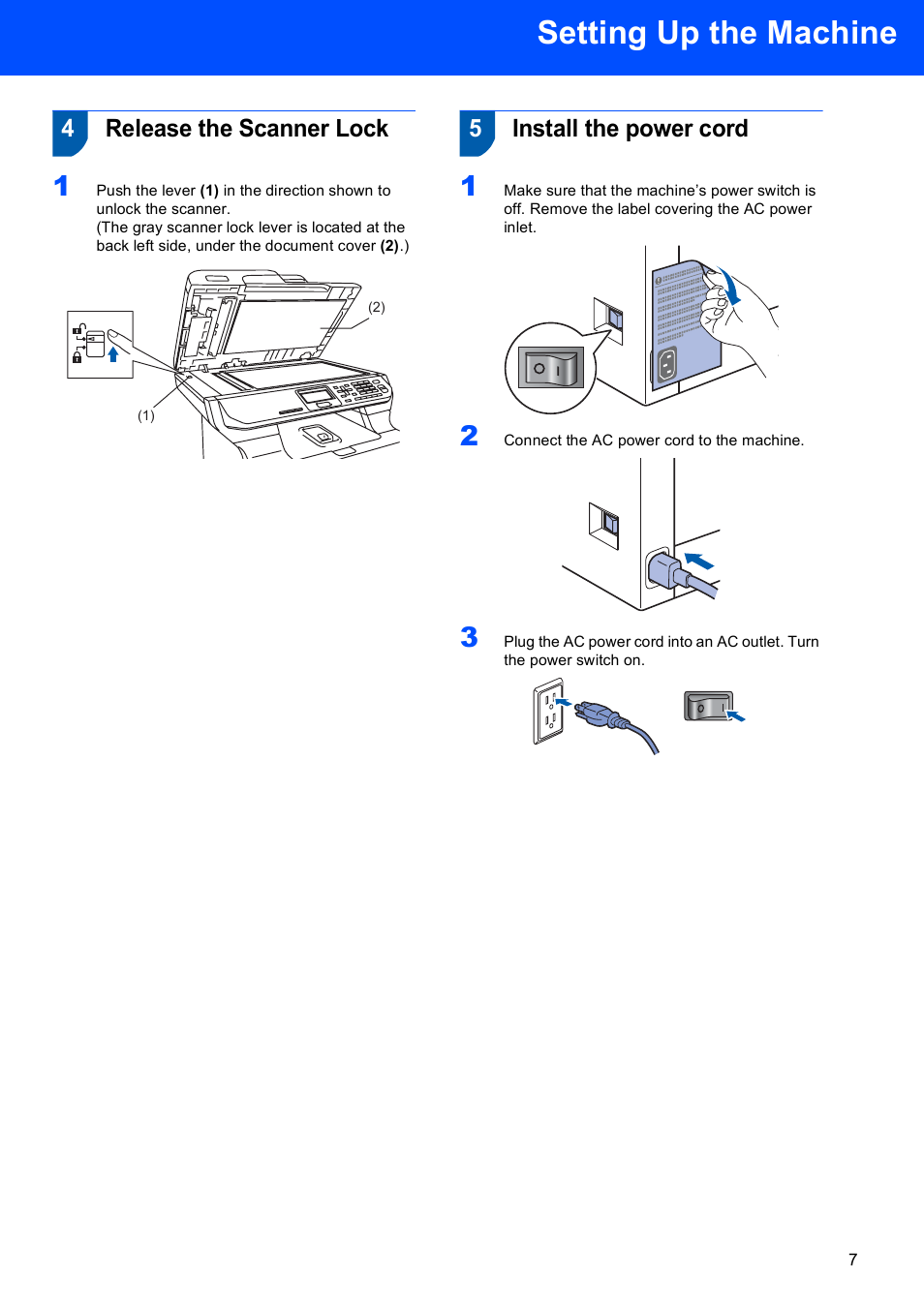 4 release the scanner lock, 5 install the power cord, Release the scanner lock install the power cord | Setting up the machine, 4release the scanner lock, 5install the power cord | Brother DCP-9045CDN User Manual | Page 9 / 32