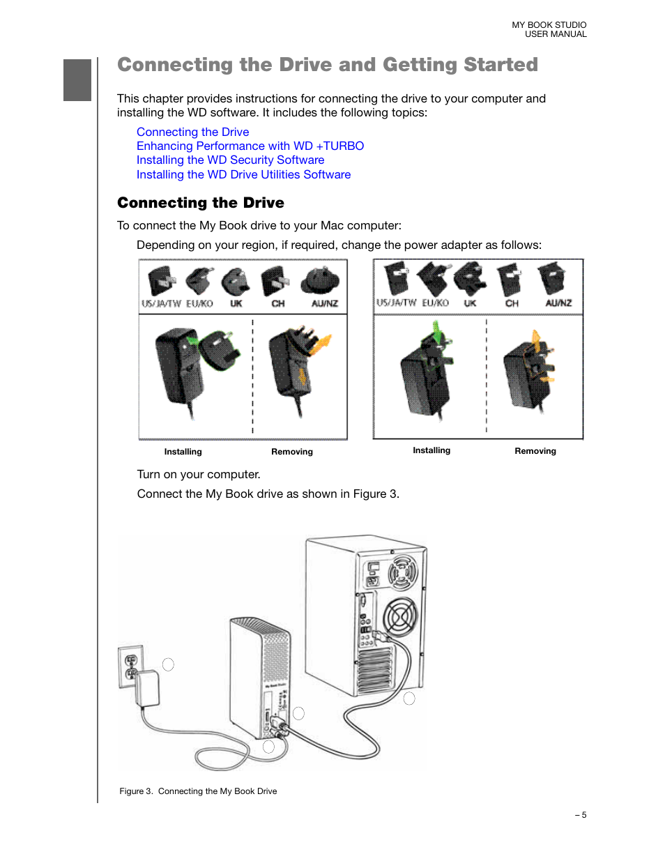 Connecting the drive and getting started, Connecting the drive | Western Digital My Book Studio (USB 3.0) User Manual User Manual | Page 9 / 42