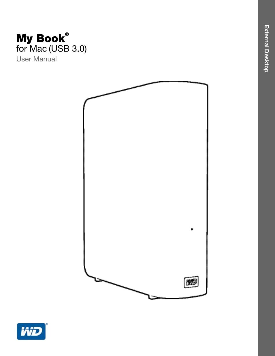 Western Digital My Book for Mac (USB 3.0) User Manual User Manual | 43 pages