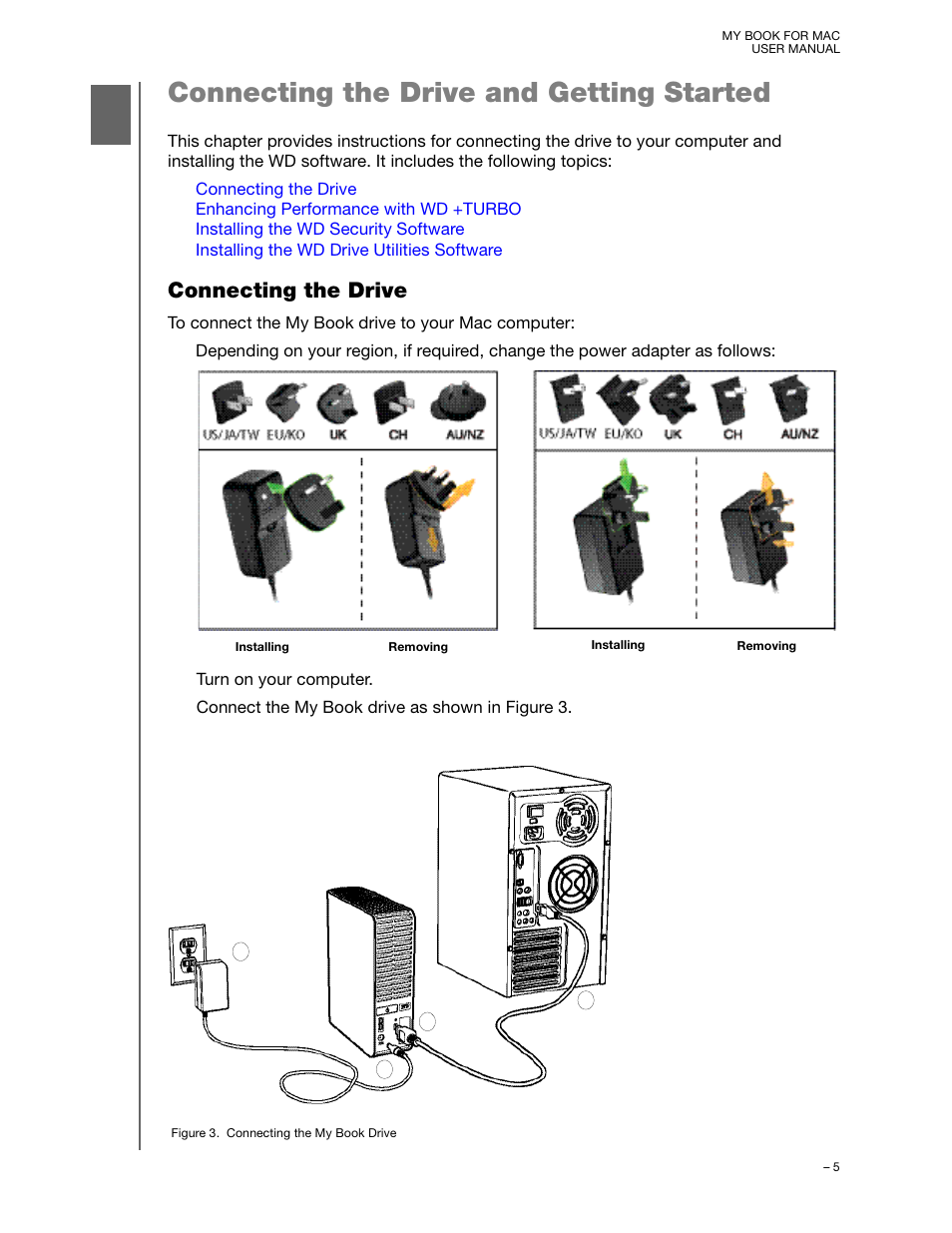 Connecting the drive and getting started, Connecting the drive | Western Digital My Book for Mac (USB 3.0) User Manual User Manual | Page 9 / 43