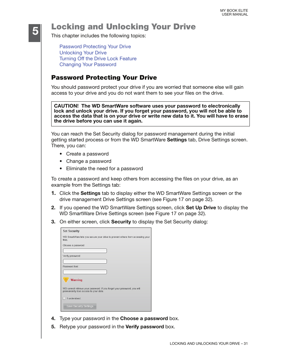 Locking and unlocking your drive, Password protecting your drive, See “locking and | Western Digital My Book Elite User Manual User Manual | Page 36 / 85