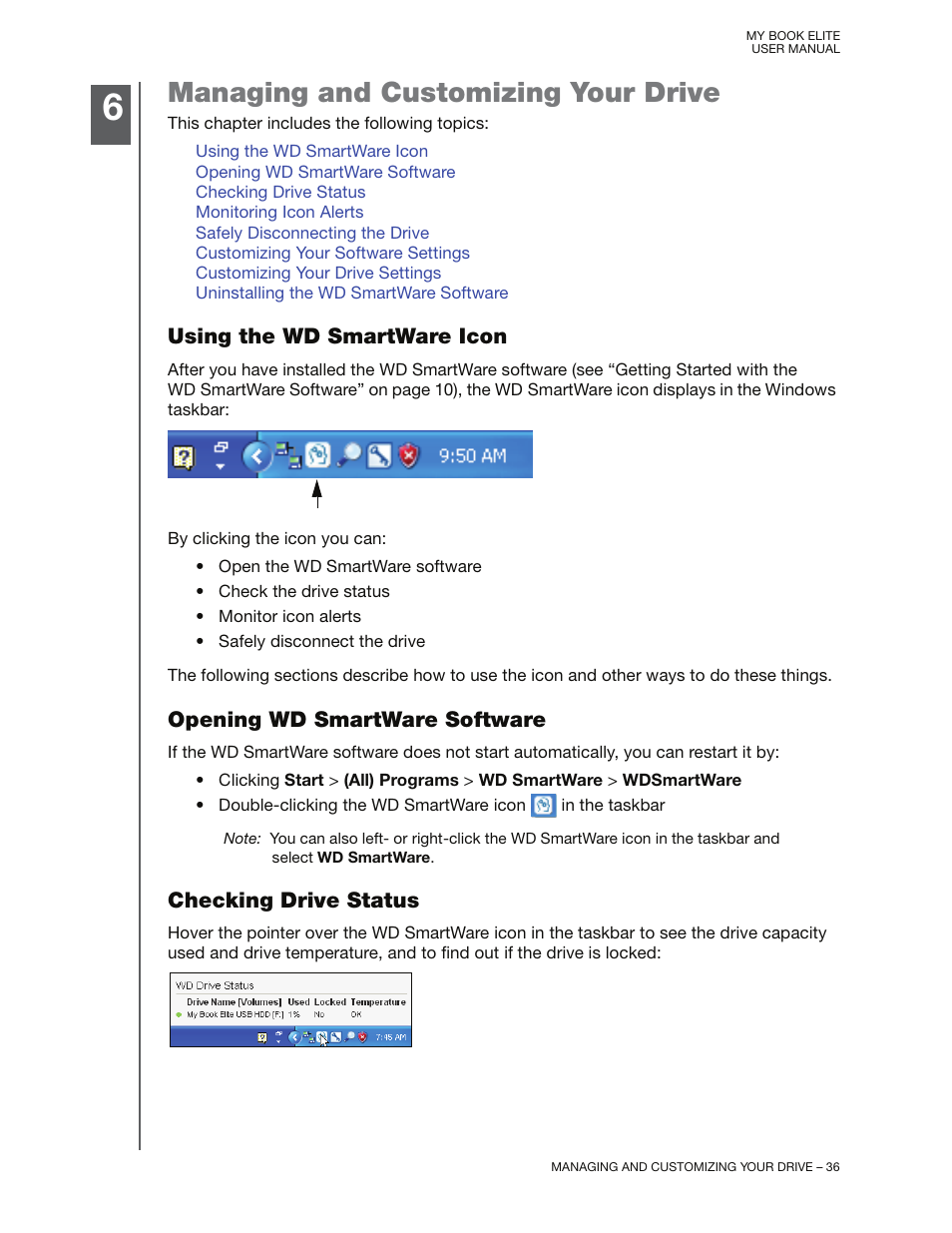 Managing and customizing your drive, Using the wd smartware icon, Opening wd smartware software | Checking drive status | Western Digital My Book Elite User Manual User Manual | Page 41 / 85