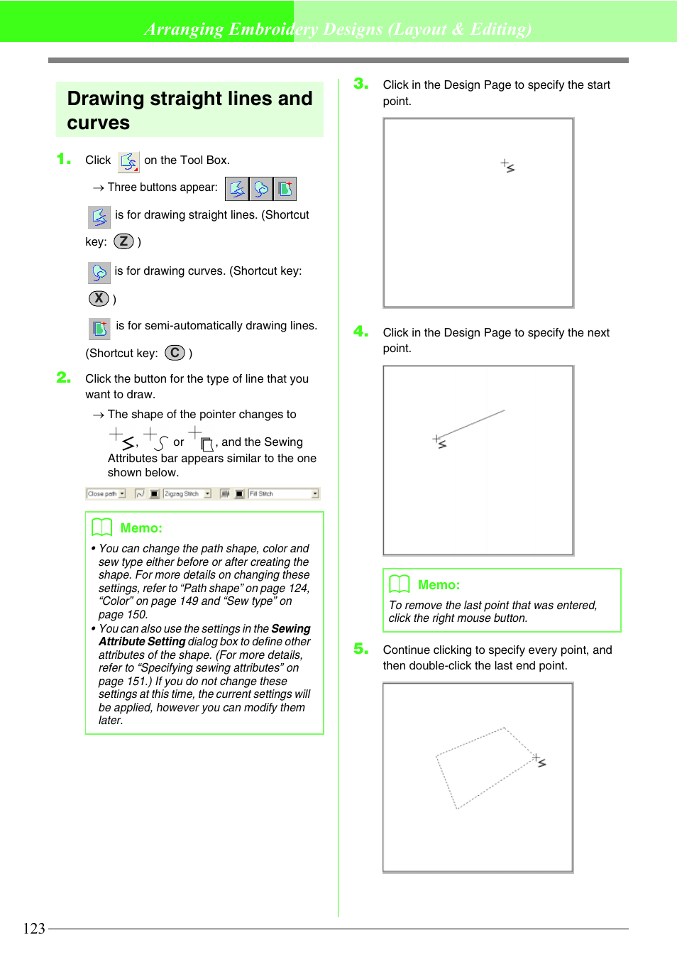 Drawing straight lines and curves, Arranging embroidery designs (layout & editing) | Brother PE-DESIGN V7 User Manual | Page 129 / 361
