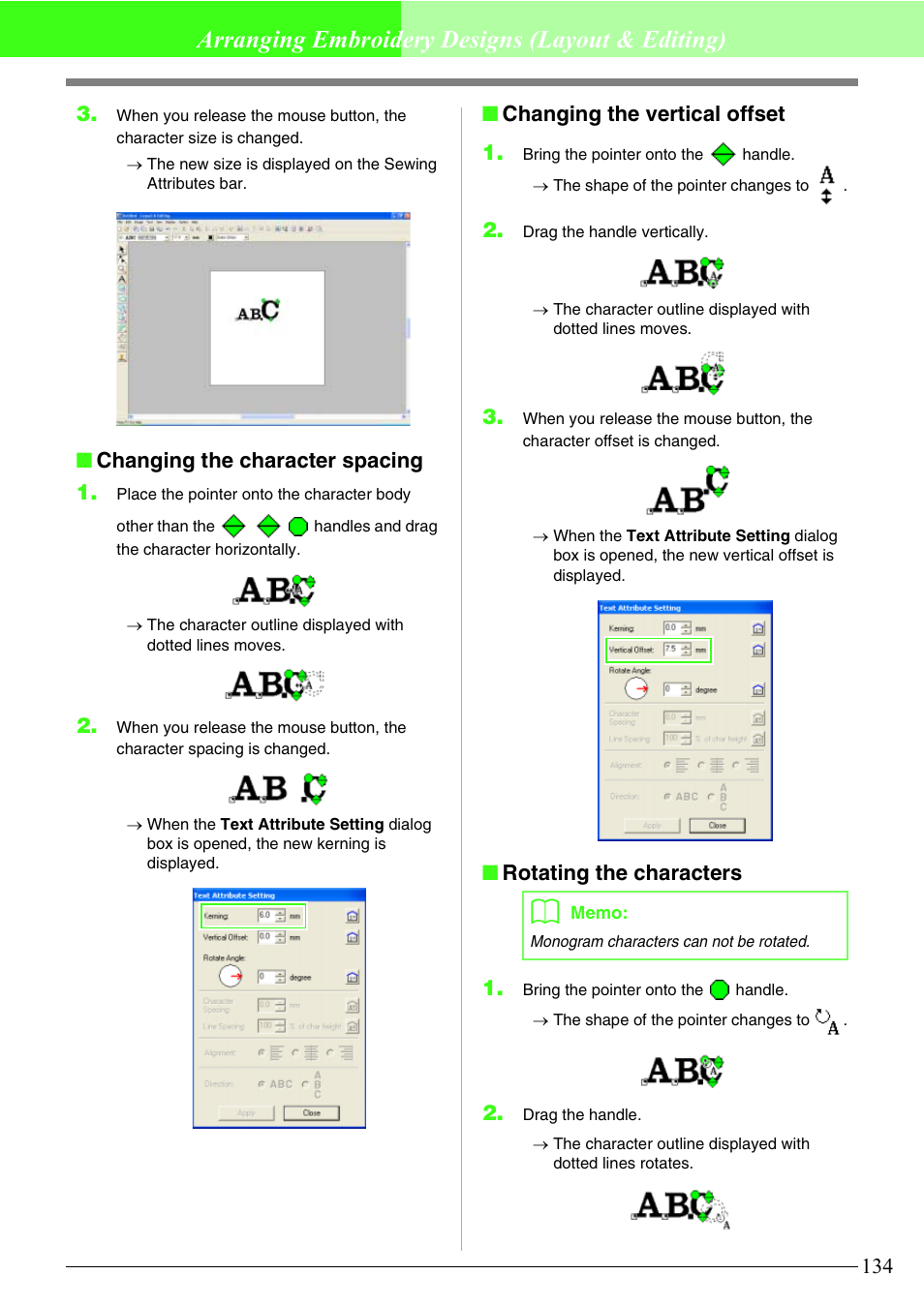 Arranging embroidery designs (layout & editing), Changing the character spacing 1, Changing the vertical offset 1 | Rotating the characters 1 | Brother PE-DESIGN V7 User Manual | Page 140 / 361