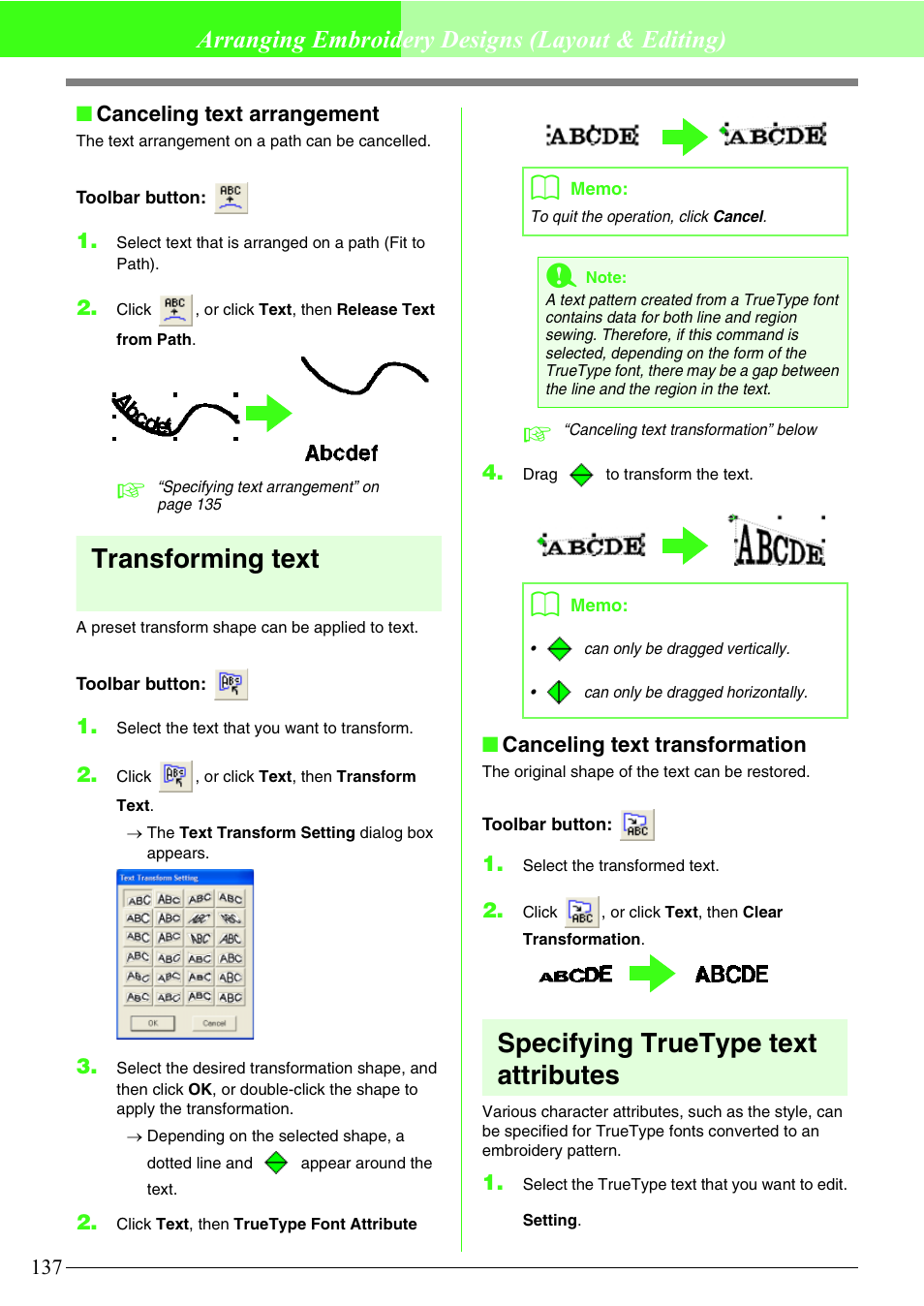 Transforming text, Specifying truetype text attributes, Arranging embroidery designs (layout & editing) | Brother PE-DESIGN V7 User Manual | Page 143 / 361