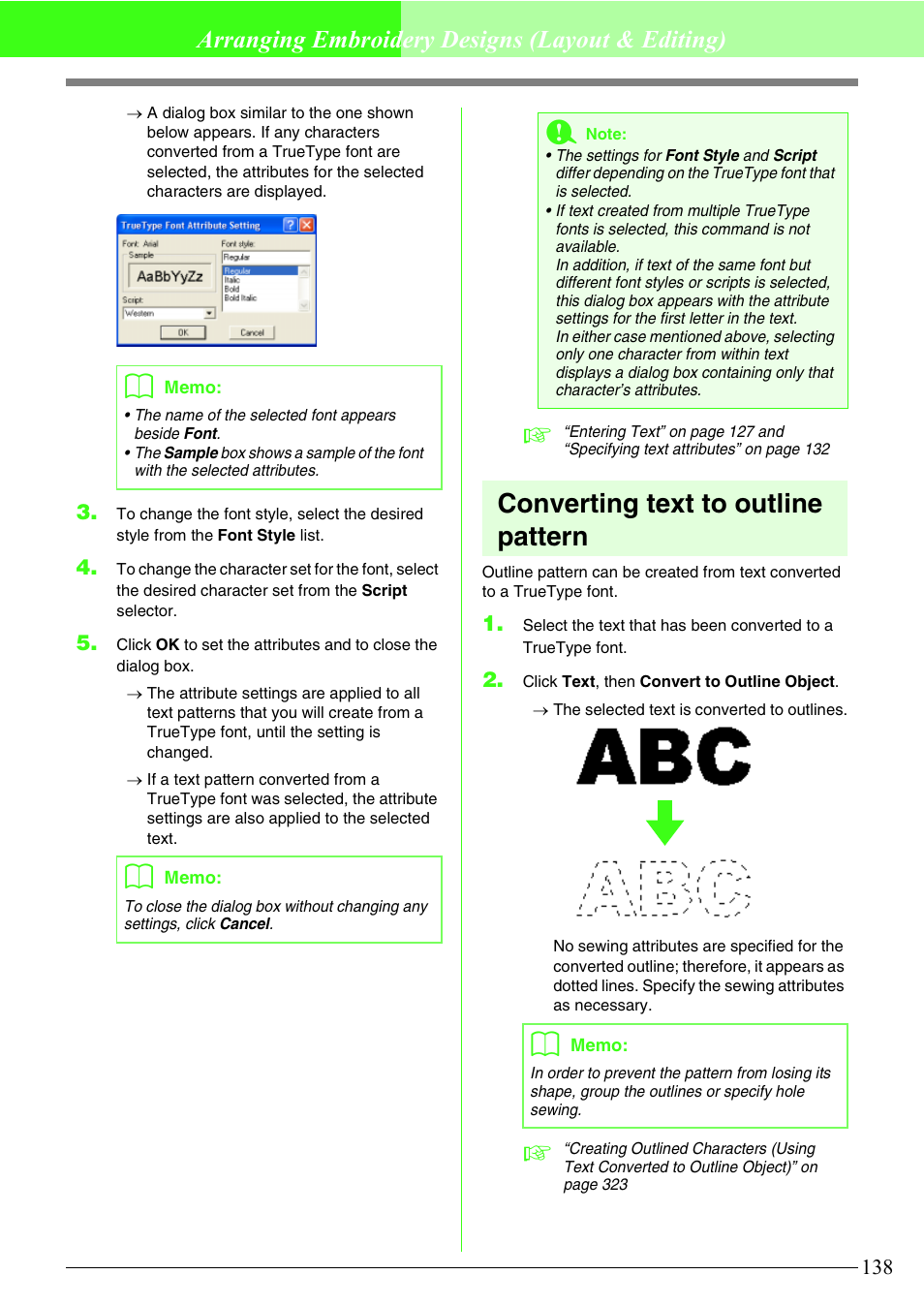 Converting text to outline pattern, Arranging embroidery designs (layout & editing) | Brother PE-DESIGN V7 User Manual | Page 144 / 361