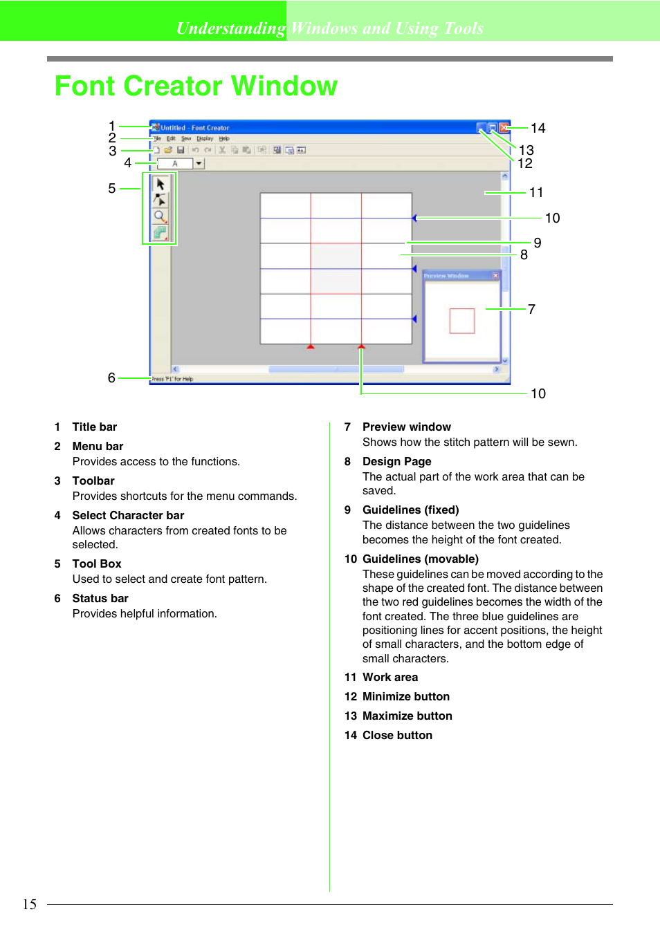 Font creator window, Understanding windows and using tools | Brother PE-DESIGN V7 User Manual | Page 21 / 361