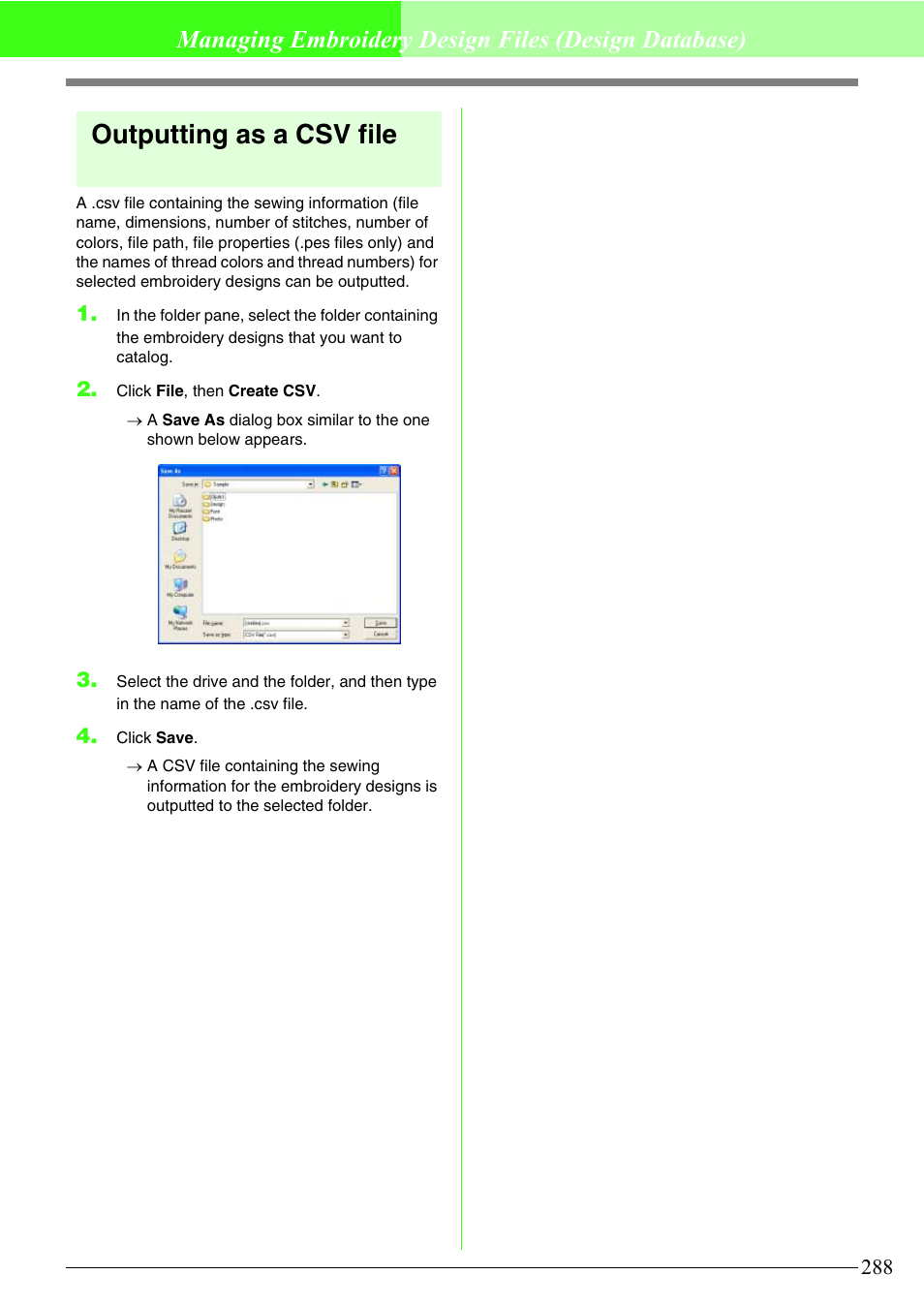 Outputting as a csv file, Managing embroidery design files (design database) | Brother PE-DESIGN V7 User Manual | Page 294 / 361