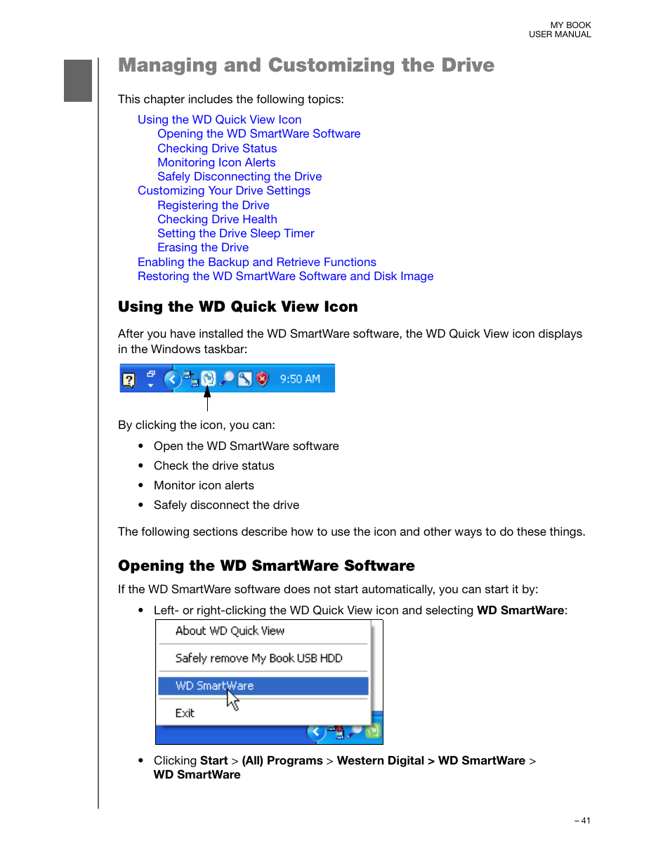Managing and customizing the drive, Using the wd quick view icon, Opening the wd smartware software | Western Digital My Book/My Book Essential (USB 3.0) User Manual User Manual | Page 46 / 93