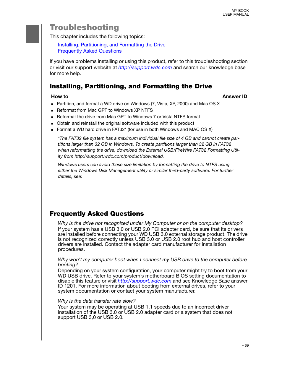 Troubleshooting, Installing, partitioning, and formatting the drive, Frequently asked questions | Western Digital My Book/My Book Essential (USB 3.0) User Manual User Manual | Page 74 / 93