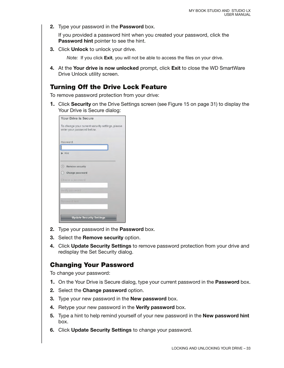 Turning off the drive lock feature, Changing your password | Western Digital My Book Studio/Studio LX User Manual User Manual | Page 38 / 82