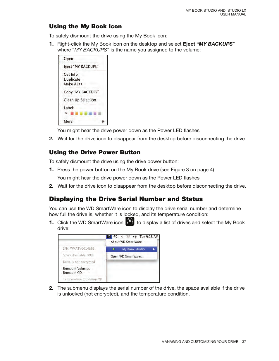 Using the my book icon, Using the drive power button, Displaying the drive serial number and status | Western Digital My Book Studio/Studio LX User Manual User Manual | Page 42 / 82