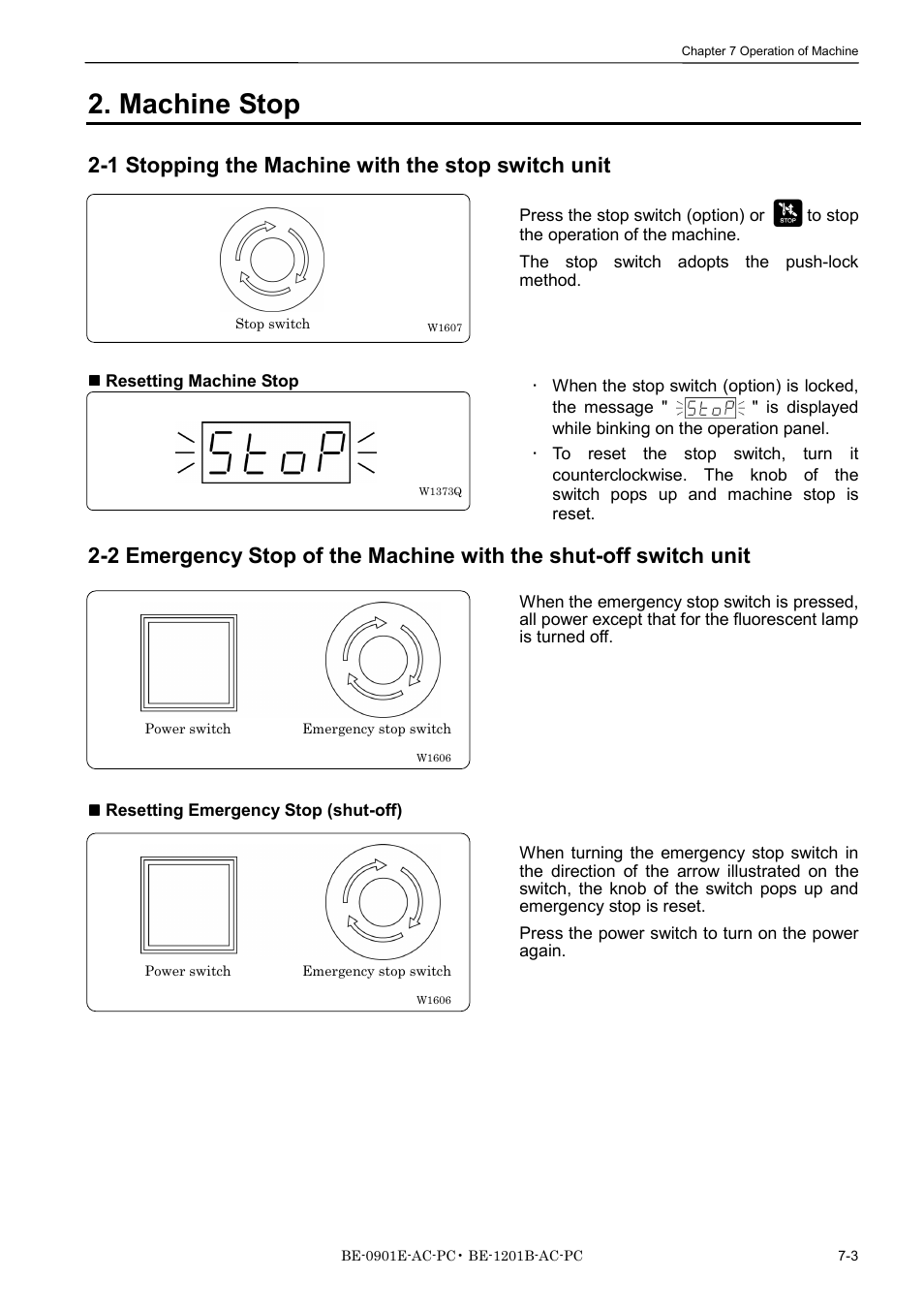 Machine stop, 1 stopping the machine with the stop switch unit | Brother BE-1201B-AC-PC User Manual | Page 185 / 246