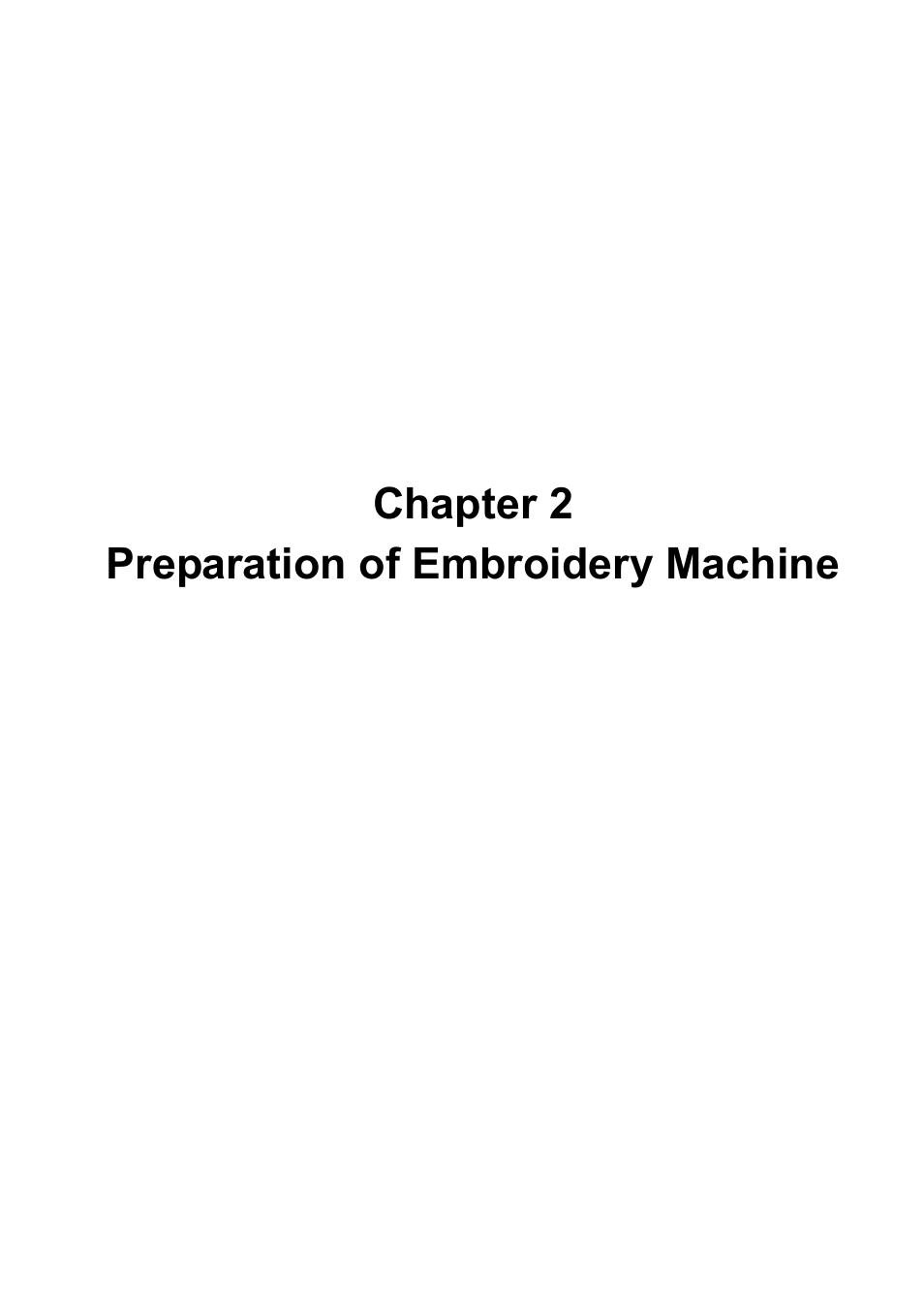 Chapter 2 preparation of embroidery machine | Brother BE-1201B-AC-PC User Manual | Page 29 / 246