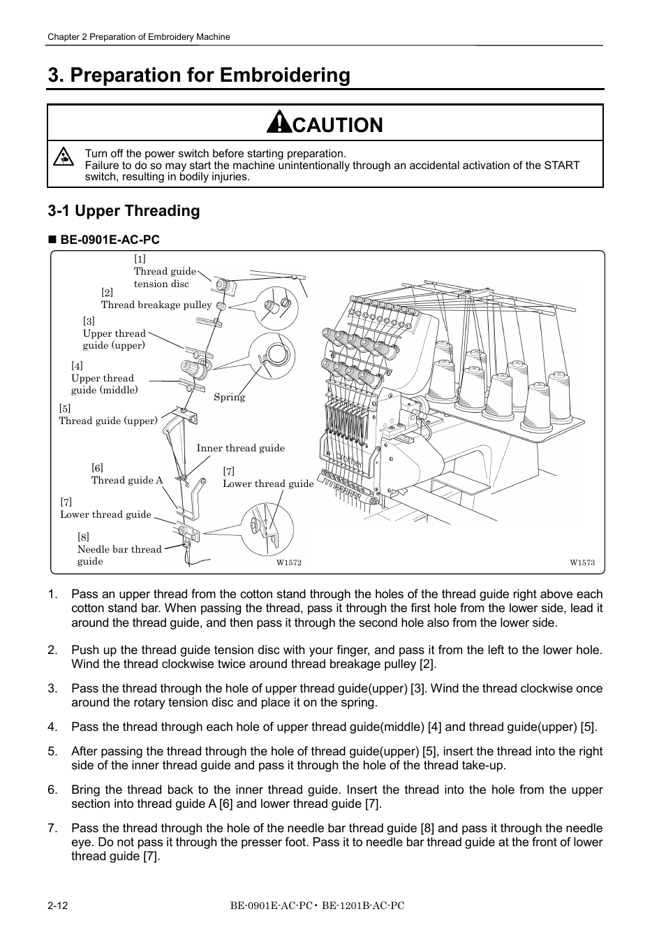 Preparation for embroidering, 1 upper threading, Preparation for embroidering caution | Brother BE-1201B-AC-PC User Manual | Page 40 / 246