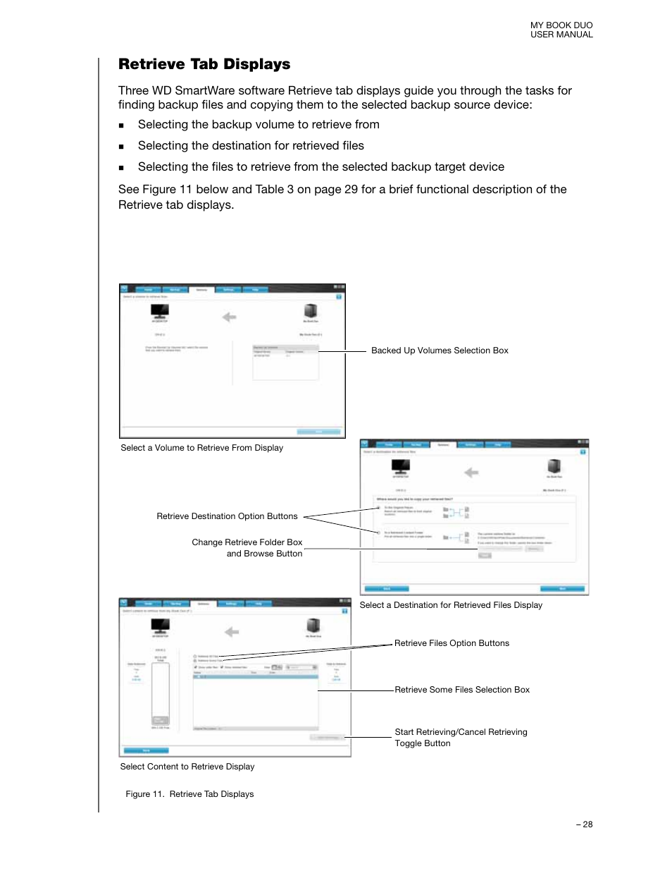 Retrieve tab displays, Selecting the backup volume to retrieve from, Selecting the destination for retrieved files | Western Digital My Book Duo User Manual User Manual | Page 33 / 103