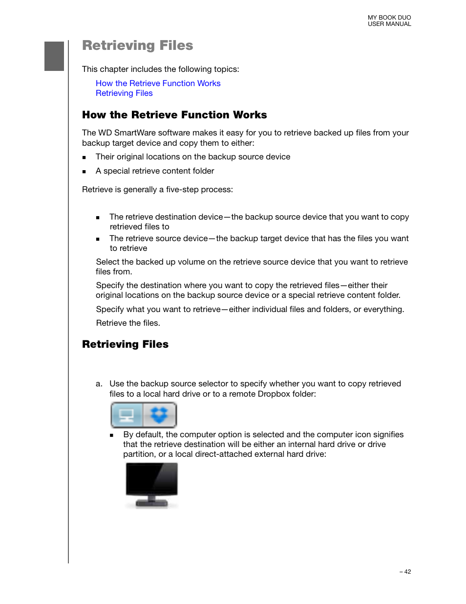Retrieving files, How the retrieve function works | Western Digital My Book Duo User Manual User Manual | Page 47 / 103