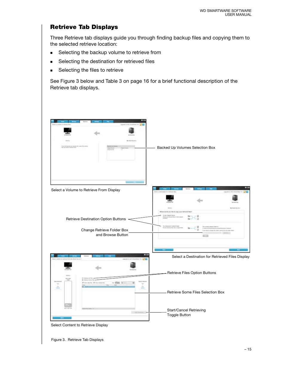 Retrieve tab displays, Selecting the backup volume to retrieve from, Selecting the destination for retrieved files | Western Digital WD SmartWare User Manual User Manual | Page 19 / 78