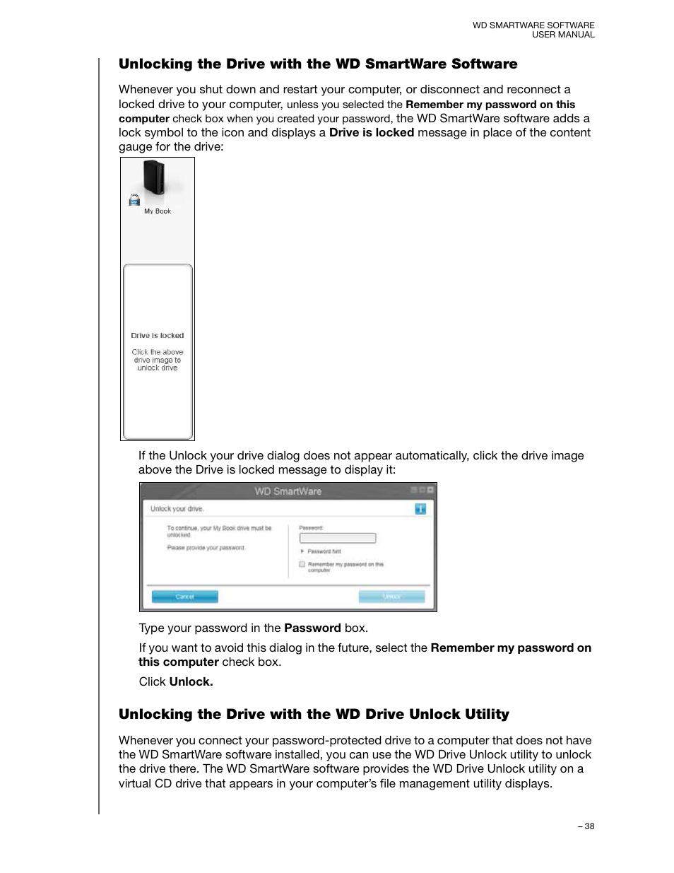 Unlocking the drive with the wd smartware software, Unlocking the drive with the | Western Digital WD SmartWare User Manual User Manual | Page 42 / 78