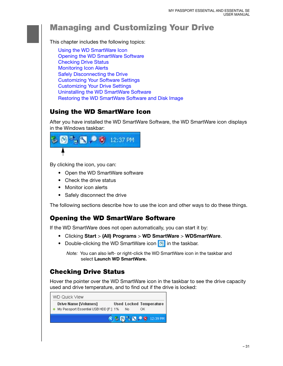 Managing and customizing your drive, Using the wd smartware icon, Opening the wd smartware software | Checking drive status | Western Digital My Passport Essential SE User Manual User Manual | Page 36 / 75