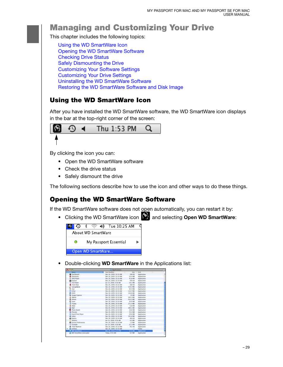 Managing and customizing your drive, Using the wd smartware icon, Opening the wd smartware software | Western Digital My Passport SE for Mac User Manual User Manual | Page 34 / 76