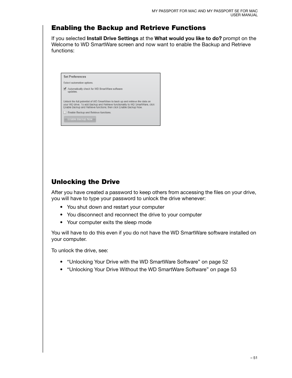 Enabling the backup and retrieve functions, Unlocking the drive | Western Digital My Passport SE for Mac User Manual User Manual | Page 56 / 76