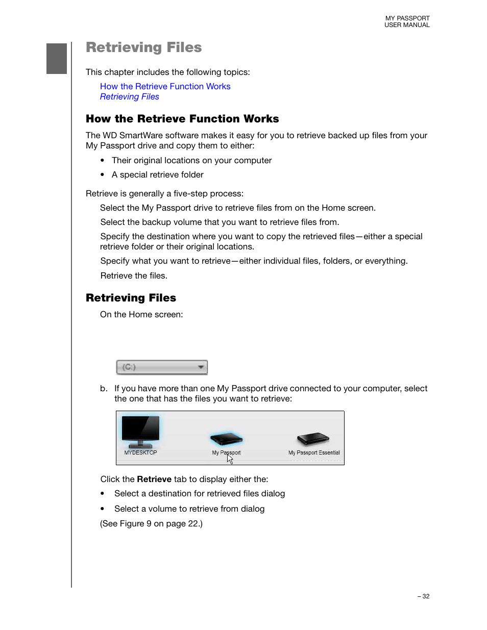 Retrieving files, How the retrieve function works | Western Digital My Passport (Unencrypted drives) User Manual User Manual | Page 36 / 66