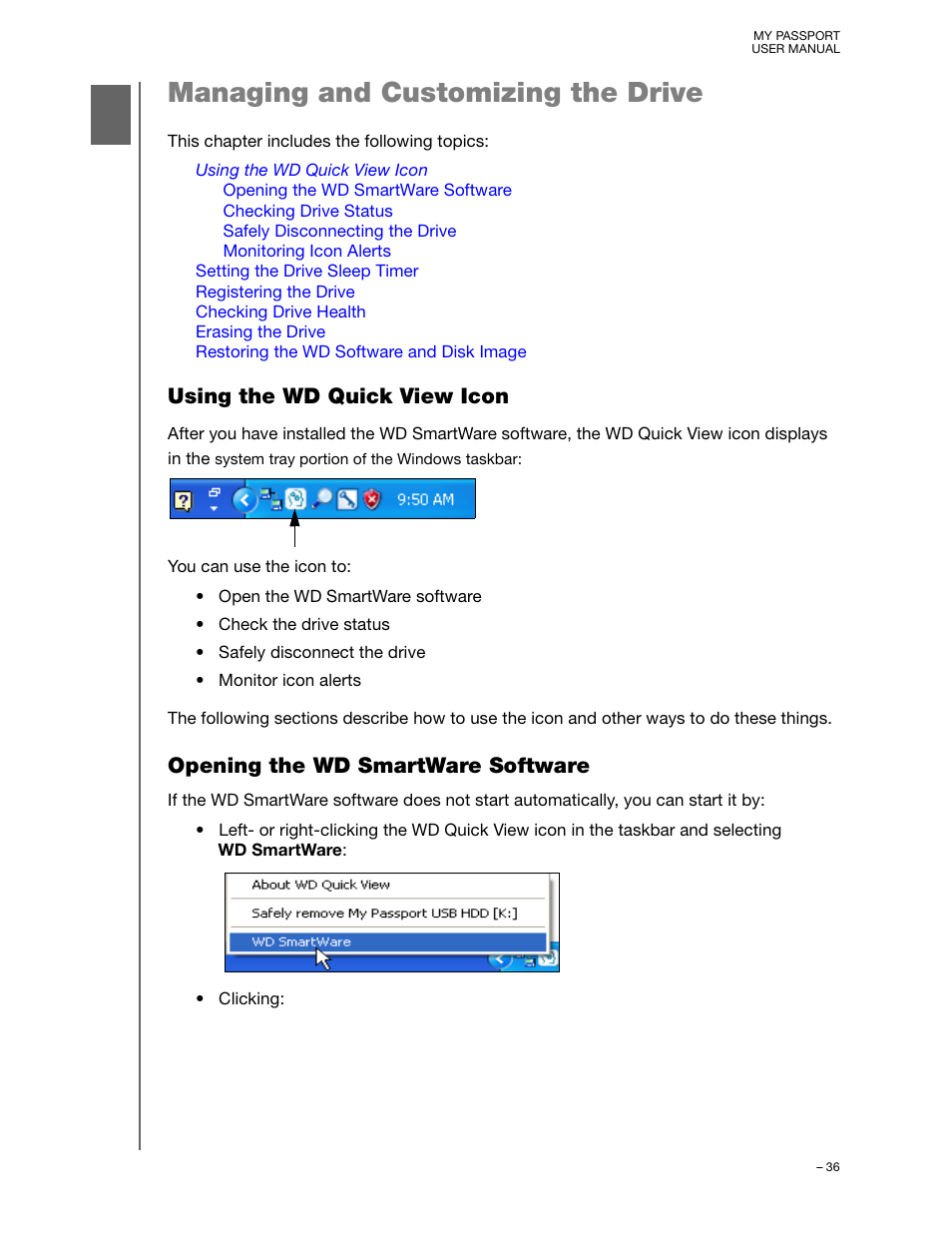 Managing and customizing the drive, Using the wd quick view icon, Opening the wd smartware software | Western Digital My Passport (Unencrypted drives) User Manual User Manual | Page 40 / 66