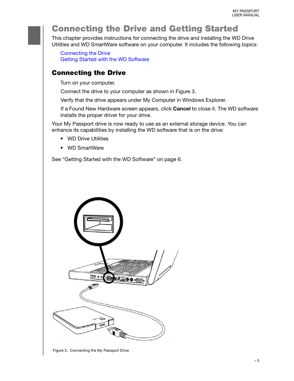 Connecting the drive and getting started, Connecting the drive | Western Digital My Passport (Unencrypted drives) User Manual User Manual | Page 9 / 66