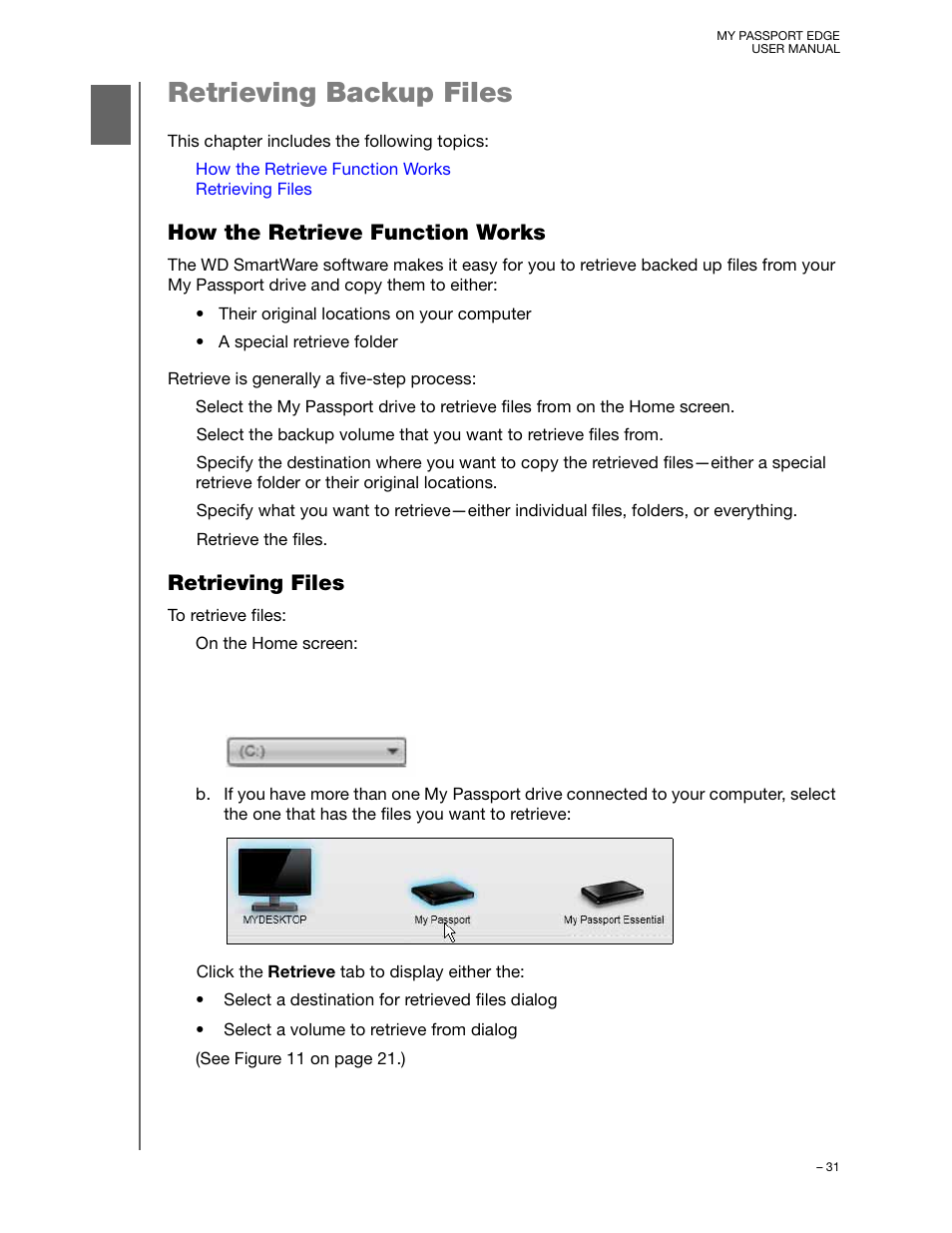Retrieving backup files, How the retrieve function works, Retrieving files | Western Digital My Passport Edge User Manual User Manual | Page 36 / 77