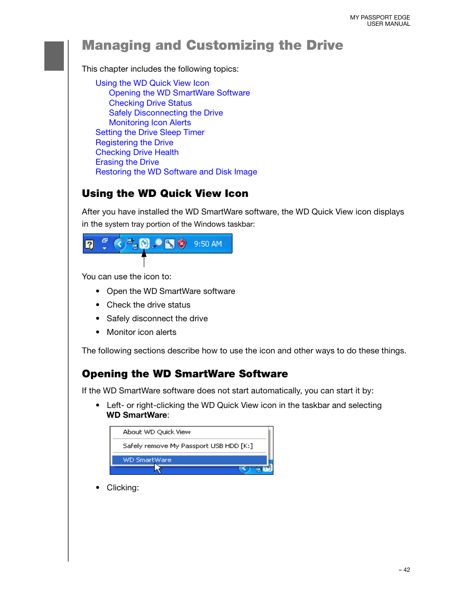 Managing and customizing the drive, Using the wd quick view icon, Opening the wd smartware software | Western Digital My Passport Edge User Manual User Manual | Page 47 / 77