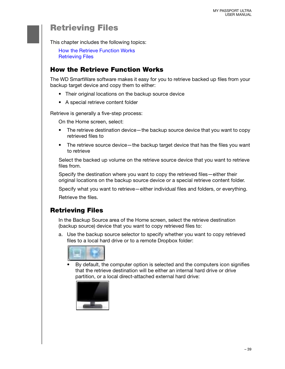 Retrieving files, How the retrieve function works | Western Digital My Passport Ultra (Unencrypted drives) User Manual User Manual | Page 43 / 76