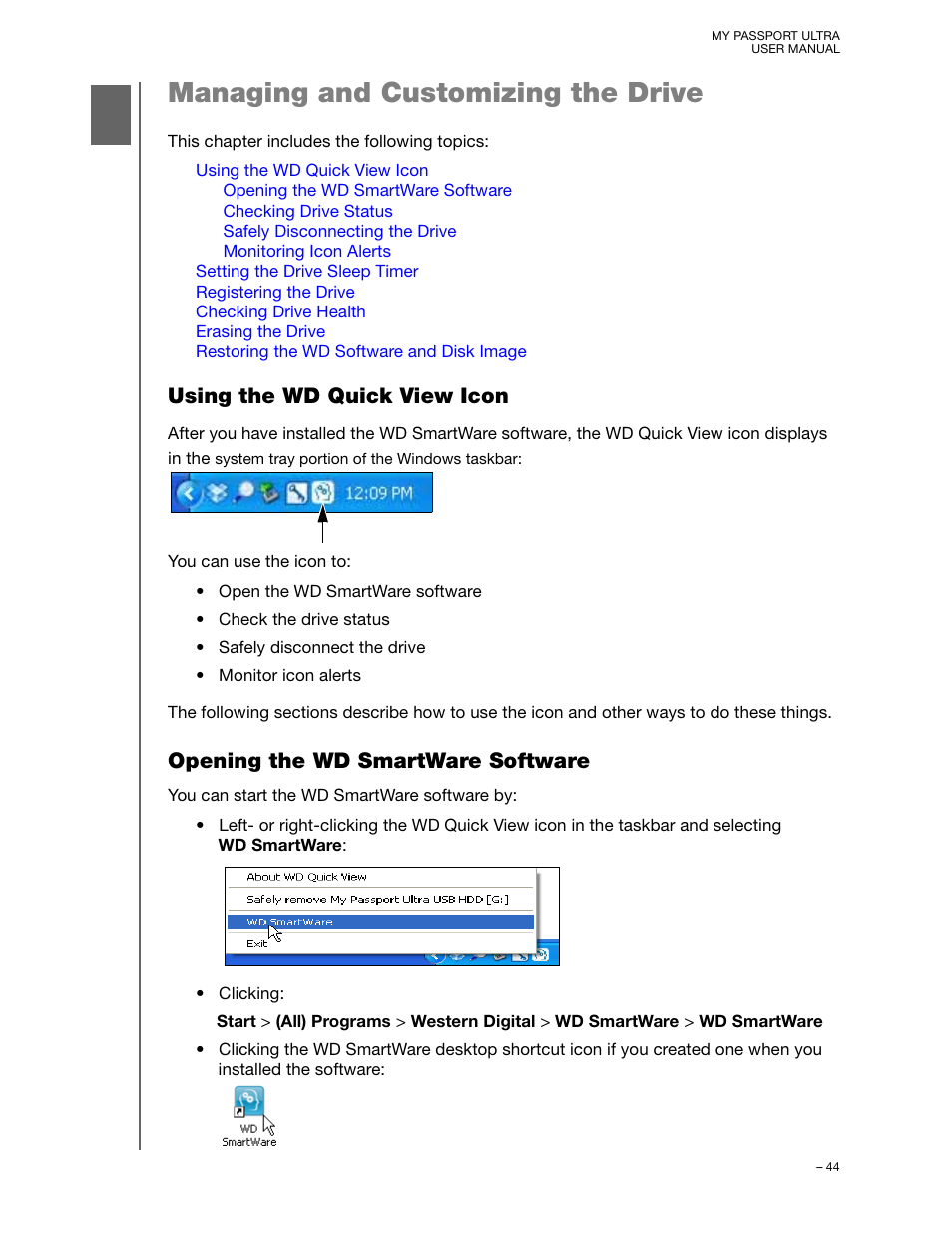 Managing and customizing the drive, Using the wd quick view icon, Opening the wd smartware software | Western Digital My Passport Ultra (Unencrypted drives) User Manual User Manual | Page 48 / 76