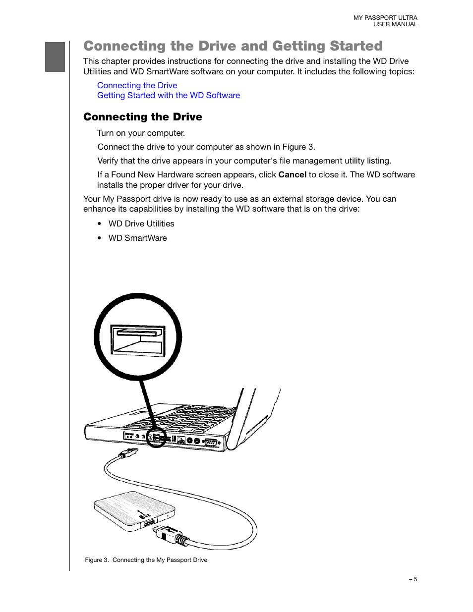 Connecting the drive and getting started, Connecting the drive | Western Digital My Passport Ultra (Unencrypted drives) User Manual User Manual | Page 9 / 76