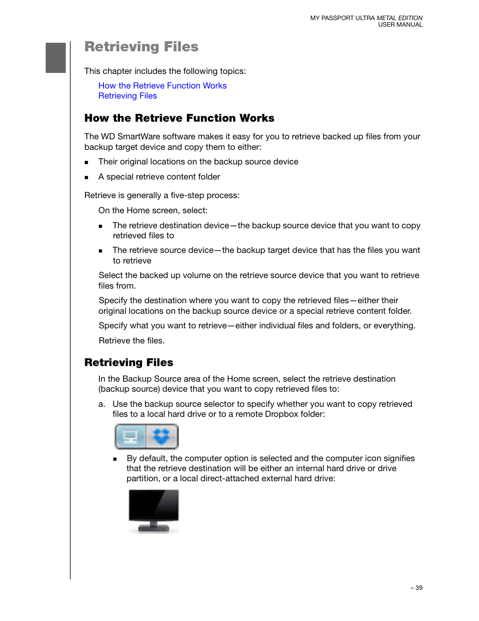 Retrieving files, How the retrieve function works | Western Digital My Passport Ultra Metal User Manual User Manual | Page 44 / 86