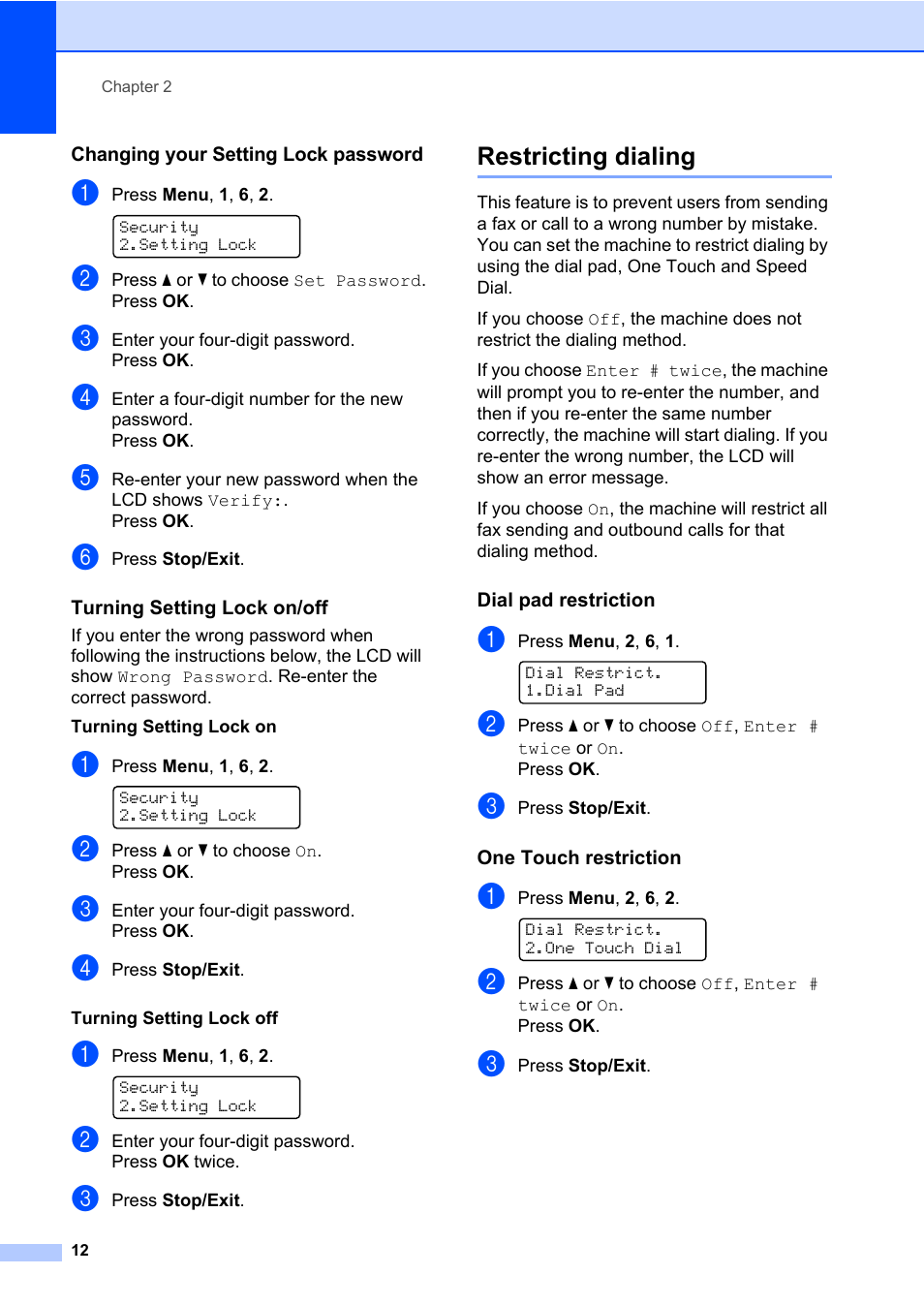 Changing your setting lock password, Turning setting lock on/off, Restricting dialing | Dial pad restriction, One touch restriction | Brother ADVANCED MFC-7360 User Manual | Page 18 / 75