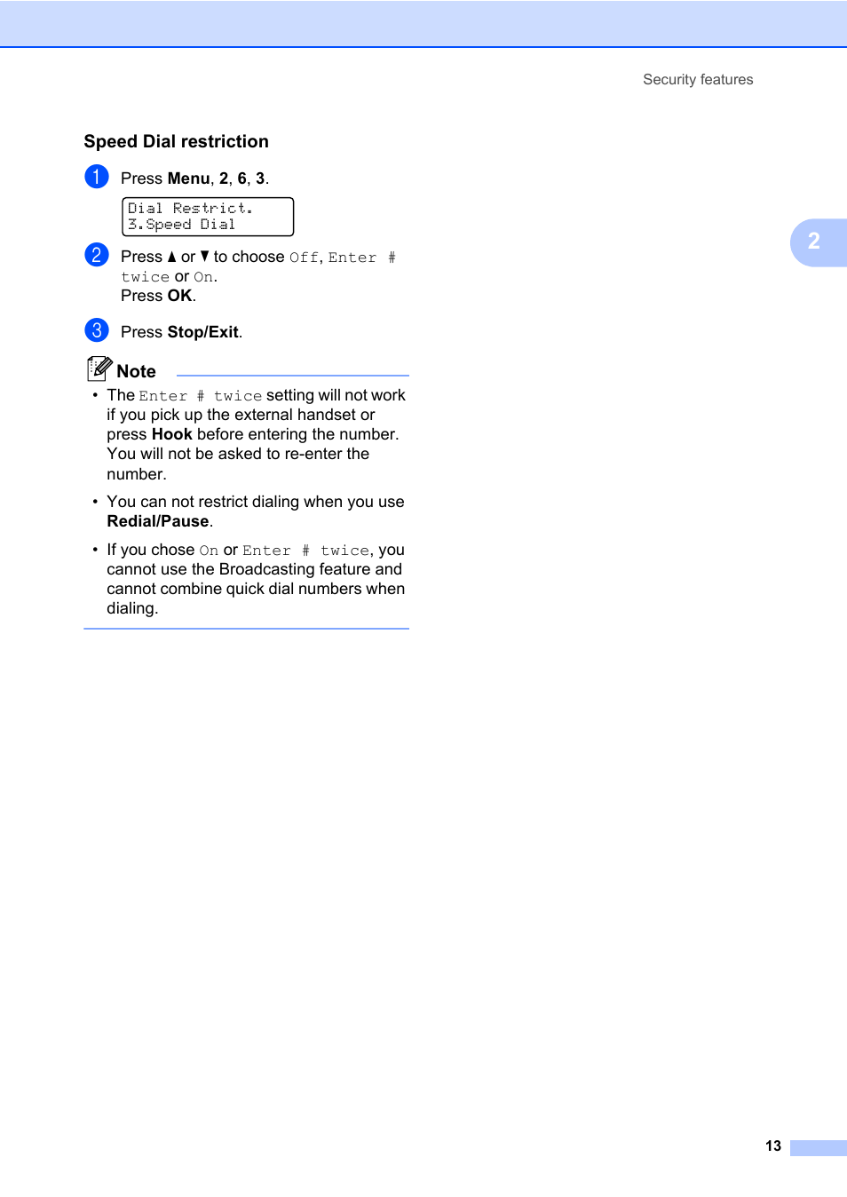 Speed dial restriction | Brother ADVANCED MFC-7360 User Manual | Page 19 / 75