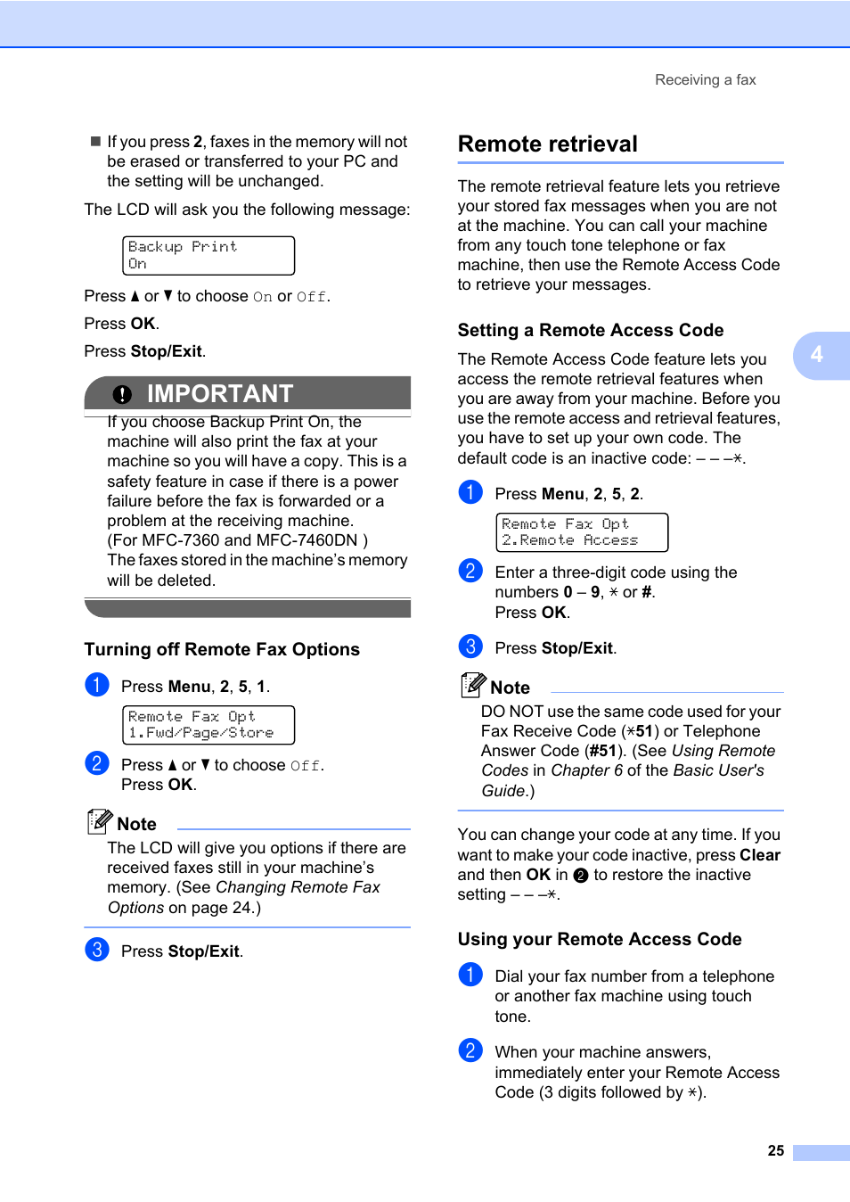 Turning off remote fax options, Remote retrieval, Setting a remote access code | Using your remote access code, Important | Brother ADVANCED MFC-7360 User Manual | Page 31 / 75