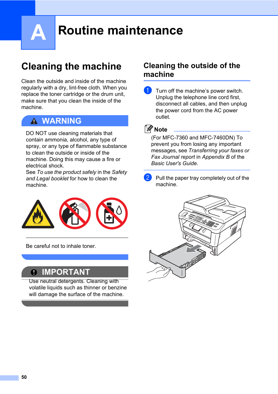 A routine maintenance, Cleaning the machine, Cleaning the outside of the machine | Routine maintenance, Warning, Important | Brother ADVANCED MFC-7360 User Manual | Page 56 / 75