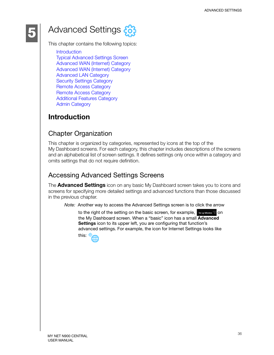 Advanced settings, Introduction, Chapter organization | Accessing advanced settings screens | Western Digital My Net N900 Central User Manual User Manual | Page 40 / 97