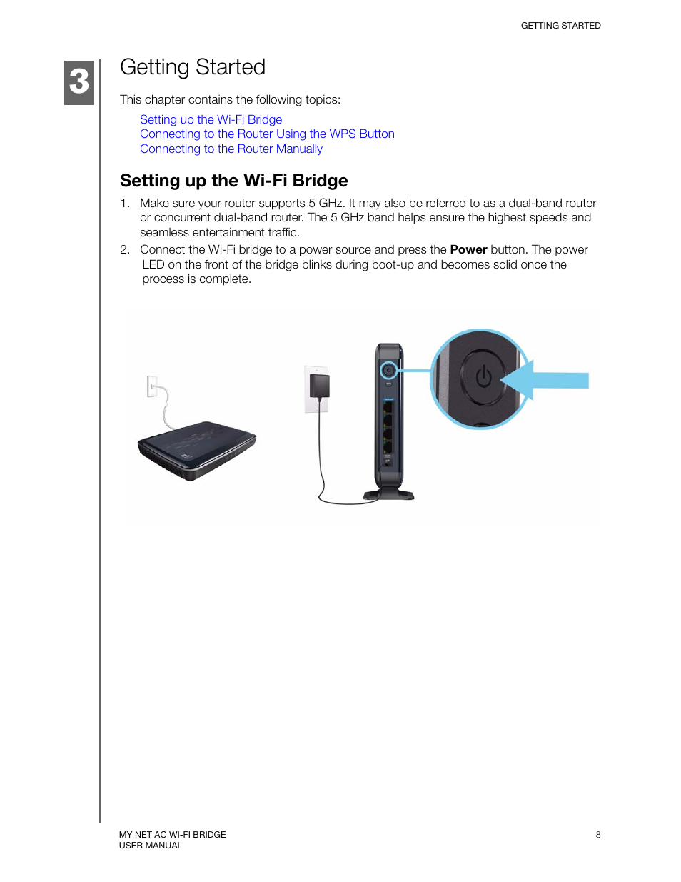 Getting started, Setting up the wi-fi bridge | Western Digital My Net AC Bridge User Manual User Manual | Page 11 / 42