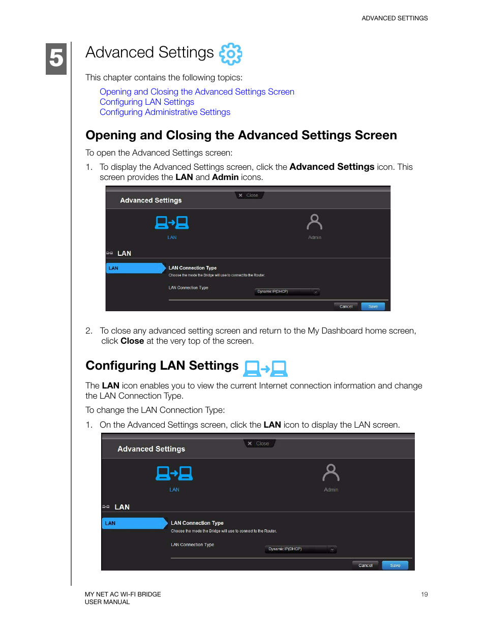 Advanced settings, Opening and closing the advanced settings screen, Configuring lan settings | Western Digital My Net AC Bridge User Manual User Manual | Page 22 / 42
