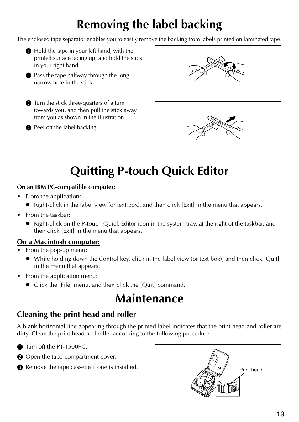 Removing the label backing, Quitting p-touch quick editor, Maintenance | Cleaning the print head and roller | Brother P-TOUCH PT-1500PC User Manual | Page 21 / 55