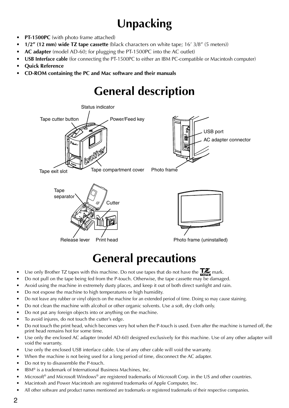 Unpacking, General description, General precautions | Unpacking general description general precautions, General description general precautions | Brother P-TOUCH PT-1500PC User Manual | Page 4 / 55