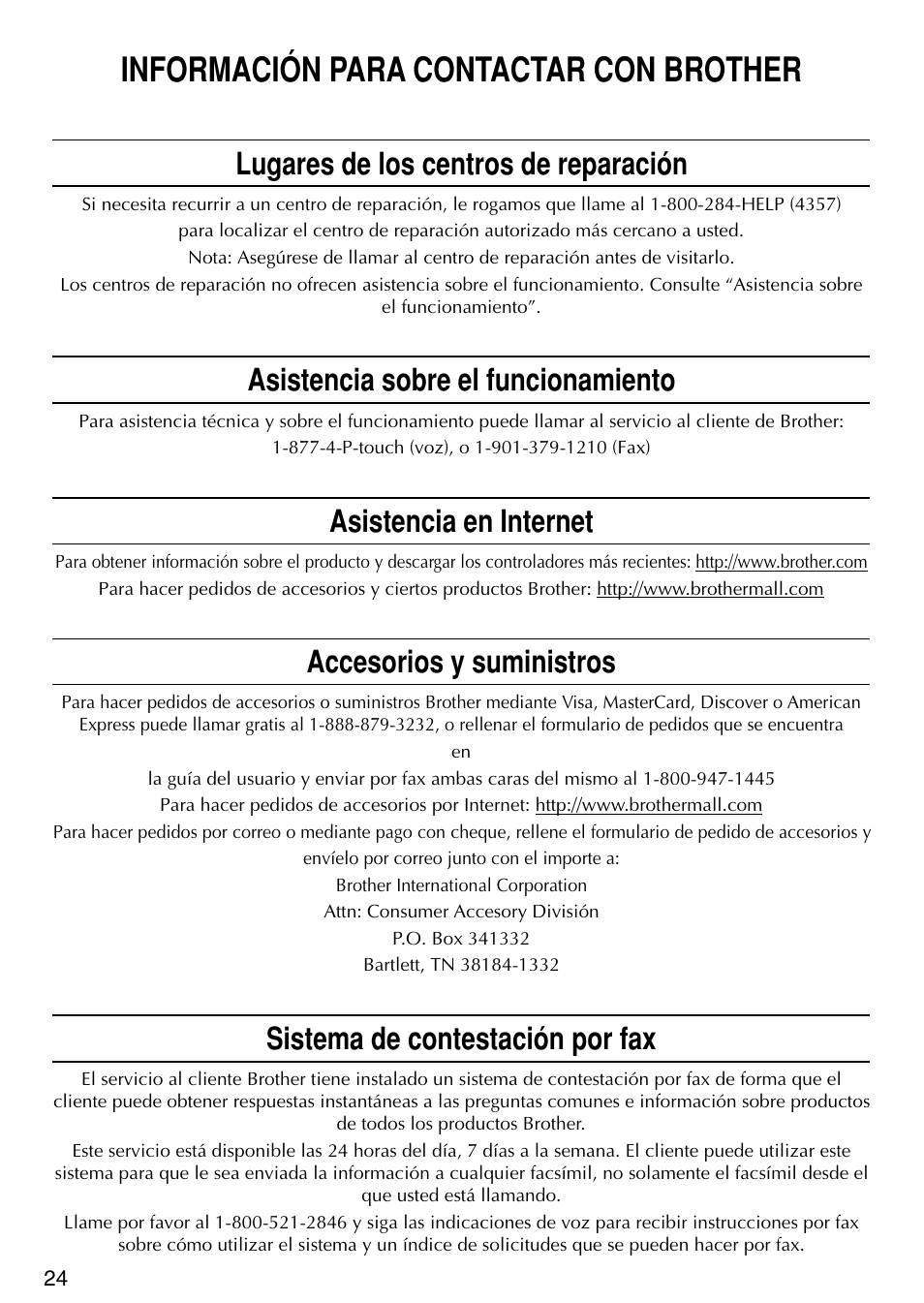 Información para contactar con brother, Lugares de los centros de reparación, Asistencia sobre el funcionamiento | Asistencia en internet, Accesorios y suministros, Sistema de contestación por fax | Brother P-TOUCH PT-1500PC User Manual | Page 54 / 55