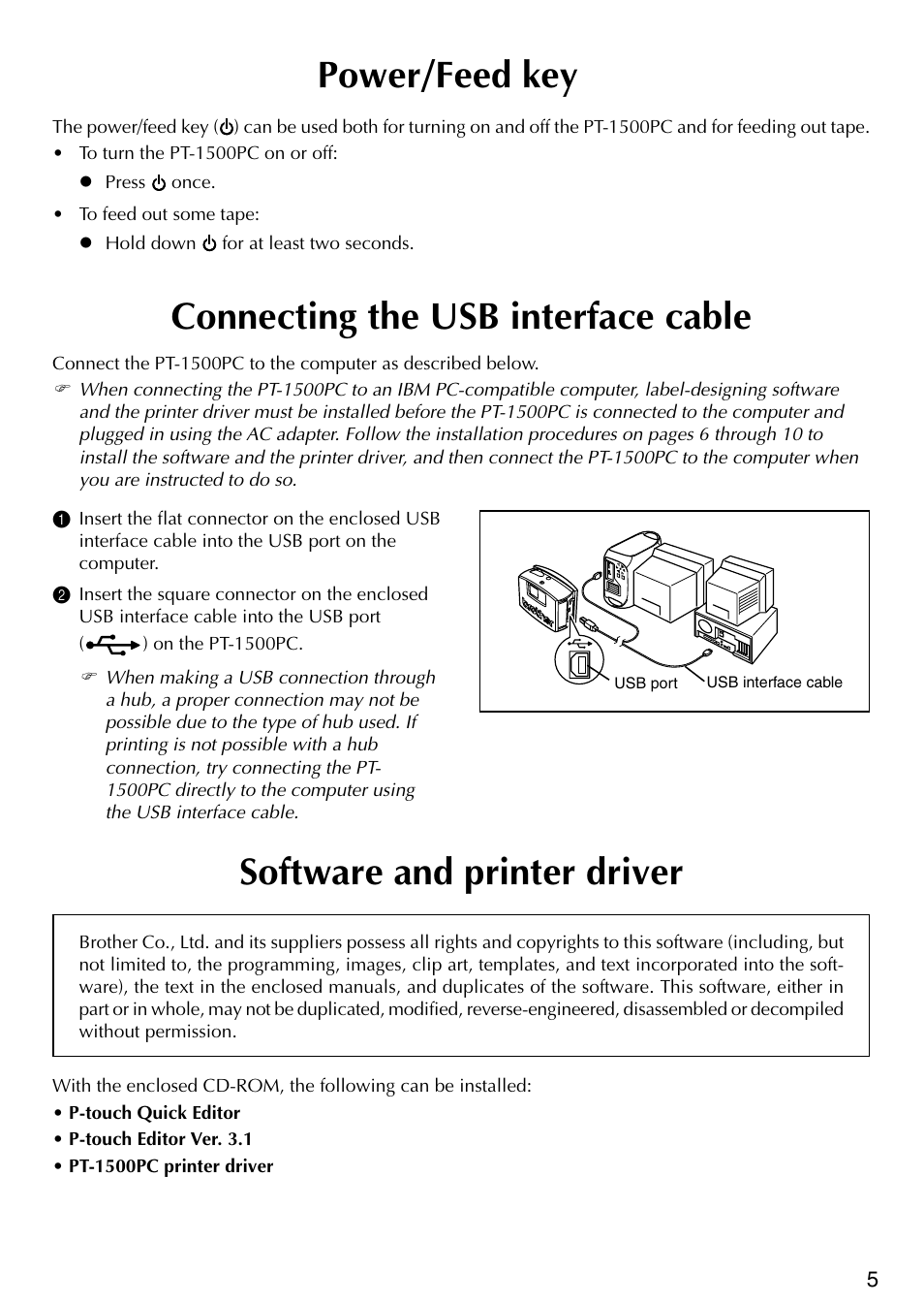 Power/feed key, Connecting the usb interface cable, Software and printer driver | Brother P-TOUCH PT-1500PC User Manual | Page 7 / 55