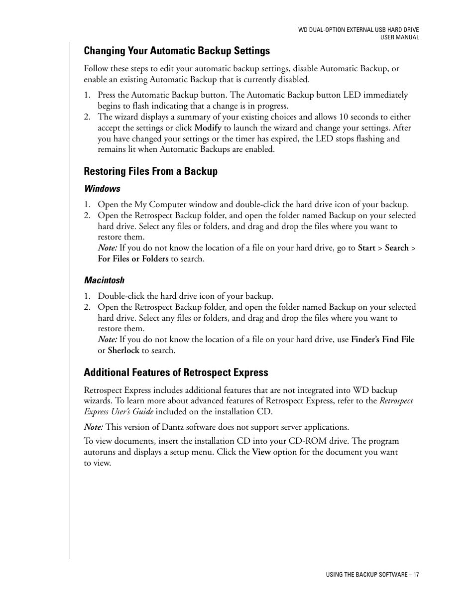 Changing your automatic backup settings, Restoring files from a backup, Additional features of retrospect express | Western Digital WD Dual-Option USB External Drive User Manual User Manual | Page 21 / 30