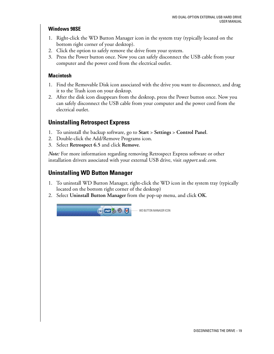 Windows 98se, Macintosh, Uninstalling retrospect express | Uninstalling wd button manager | Western Digital WD Dual-Option USB External Drive User Manual User Manual | Page 23 / 30